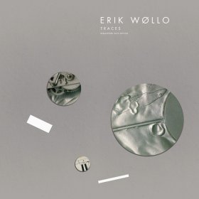 Erik Wollo: TRACES REMASTERED 2023 EDITION VINYL LP