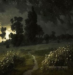 Of The Wand And The Moon: BEHOLD THE TREES (LIMITED BROWN) VINYL LP