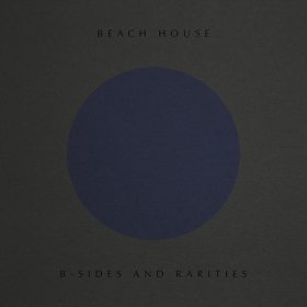 Beach House: B-SIDES AND RARITIES VINYL LP