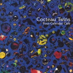 Cocteau Twins: FOUR-CALENDAR CAFE CD