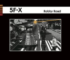 5F-X: ROBBY ROAD CD