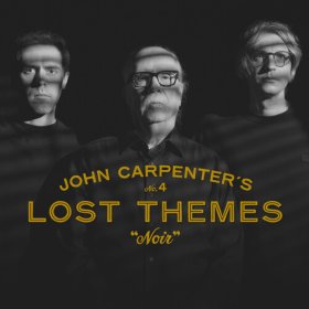 John Carpenter: LOST THEMES IV: NOIR (BLACK) VINYL LP