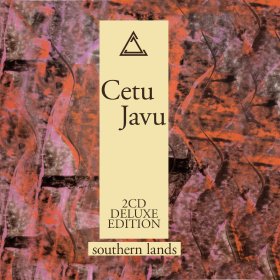 Cetu Javu: SOUTHERN LANDS 2CD