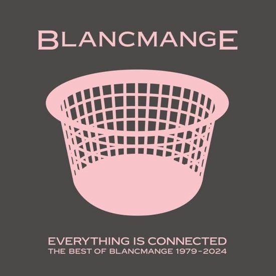 (image for) Blancmange: EVERYTHING IS CONNECTED: THE BEST OF BLANCMANGE 1979-2024 2CD