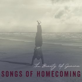 Beauty of Gemina: SONGS OF HOMECOMING CD