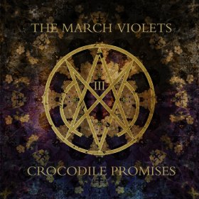 March Violets, The: CROCODILE PROMISES VINYL LP