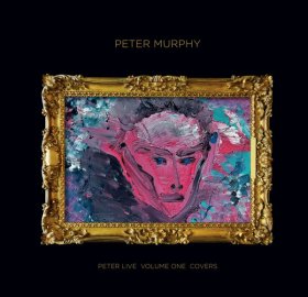 Peter Murphy: PETER LIVE VOLUME ONE - COVERS CD