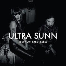 Ultra Sunn: KEEP YOUR EYES PEELED CD