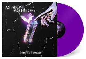 Deus Ex Lumina: AS ABOVE SO BELOW (SOLID PURPLE) VINYL LP