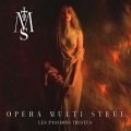 Opera Multi Steel: LES PASSIONS TRISTES CD