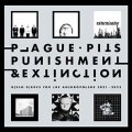 Plague Pits: PUNISHMENT & EXTINCTION CD