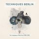 Techniques Berlin: LANGUAGE OF MACHINES, THE (1985-1991) VINYL 2XLP