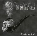 Cemetary Girlz, The: SMOKE MY BRAIN (BLACK) VINYL LP