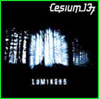 Cesium 137: LUMINOUS - Click Image to Close