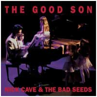 Nick Cave and the Bad Seeds: GOOD SON (CD & DVD Reissue)