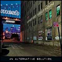 Mesh: AN ALTERNATIVE SOLUTION (LTD 2CD)