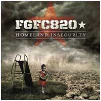 FGFC820: HOMELAND INSECURITY CD - Click Image to Close