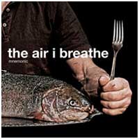 Mnemonic: AIR I BREATHE, THE