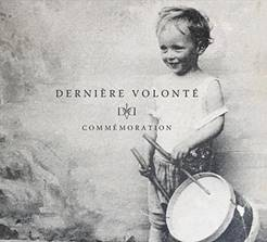 Derniere Volonte: COMMEMORATION 2CD