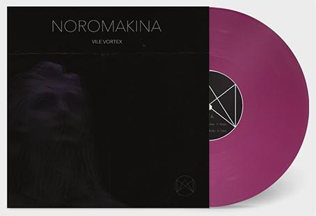 Noromakina: VILE VORTEX (LIMITED PURPLE) VINYL LP - Click Image to Close