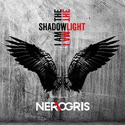 NerOgris: I AM THE SHADOW - I AM THE LIGHT CD