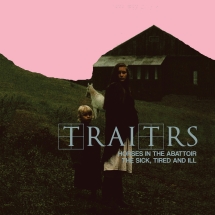 Traitrs: HORSES IN THE ABBATOIR THE SICK, TIRED AND ILL (2023 U.S. VERSION) CD