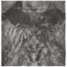 Stars Without Light: BENEATH AND BEFORE CD