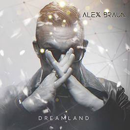 Alex Braun: DREAMLAND CD