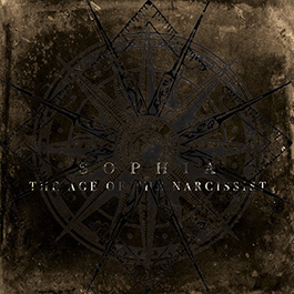 Sophia: AGE OF THE NARCISSIST, THE CD (PREORDER, EXPECTED EARLY SEPTEMBER) - Click Image to Close