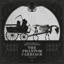 Kaelan Mikla & Bardi Johannsson: PHANTOM CARRIAGE, THE OST CD - Click Image to Close