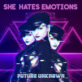 She Hates Emotion: FUTURE UNKNOWN CD