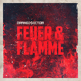 Orange Sector: FEUER & FLAMME CD